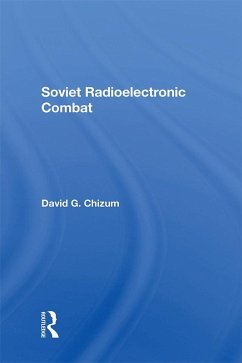 Soviet Radioelectronic Combat (eBook, ePUB) - Chizum, David