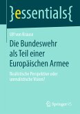 Die Bundeswehr als Teil einer Europäischen Armee (eBook, PDF)