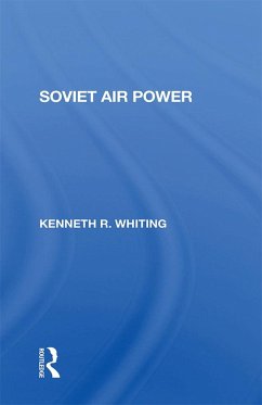 Soviet Air Power (eBook, ePUB) - Whiting, Kenneth