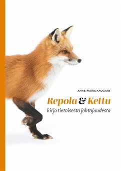 Repola ja Kettu (eBook, ePUB) - Krogars, Anne-Marie