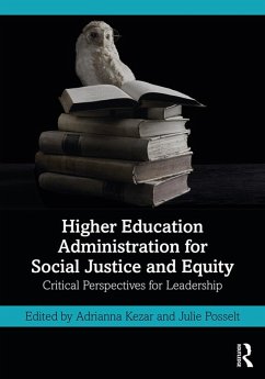 Cover Higher Education Administration for Social Justice and Equity (eBook, PDF)
