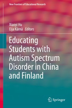 Educating Students with Autism Spectrum Disorder in China and Finland (eBook, PDF)