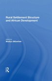 Rural Settlement Structure And African Development (eBook, PDF)