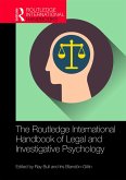The Routledge International Handbook of Legal and Investigative Psychology (eBook, ePUB)