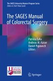 The SAGES Manual of Colorectal Surgery (eBook, PDF)
