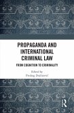 Propaganda and International Criminal Law (eBook, ePUB)
