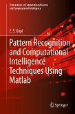 Pattern Recognition and Computational Intelligence Techniques Using Matlab (eBook, PDF)