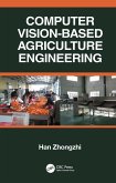 Computer Vision-Based Agriculture Engineering (eBook, ePUB)