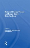 Rational Choice Theory And Largescale Data Analysis (eBook, ePUB)