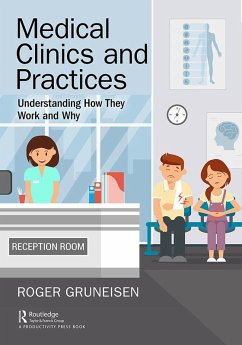 Medical Clinics and Practices (eBook, PDF) - Gruneisen, Roger