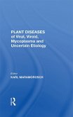 Plant Diseases Of Viral, Viroid, Mycoplasma And Uncertain Etiology (eBook, ePUB)
