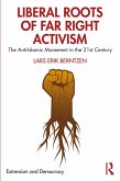 Liberal Roots of Far Right Activism (eBook, ePUB)