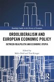 Ordoliberalism and European Economic Policy (eBook, ePUB)