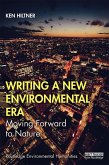 Writing a New Environmental Era (eBook, ePUB)