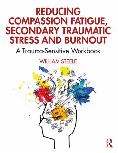 Cover Reducing Compassion Fatigue, Secondary Traumatic Stress, and Burnout (eBook, ePUB)