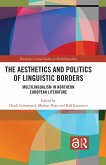 The Aesthetics and Politics of Linguistic Borders (eBook, ePUB)