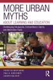 More Urban Myths About Learning and Education (eBook, ePUB)
