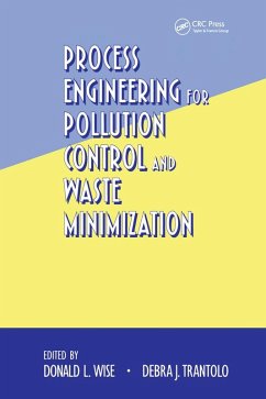 Process Engineering for Pollution Control and Waste Minimization (eBook, PDF) - Wise, Donald L.