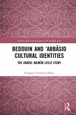 Bedouin and 'Abbasid Cultural Identities (eBook, PDF)