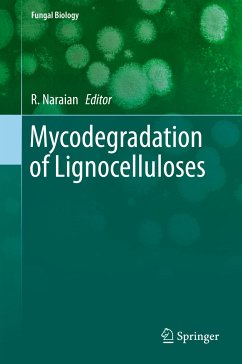 Mycodegradation of Lignocelluloses (eBook, PDF)