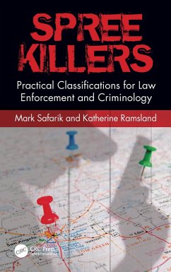 Spree Killers (eBook, ePUB) - Safarik, Mark; Ramsland, Katherine