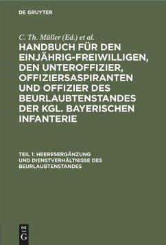 Heeresergänzung und Dienstverhältnisse des Beurlaubtenstandes