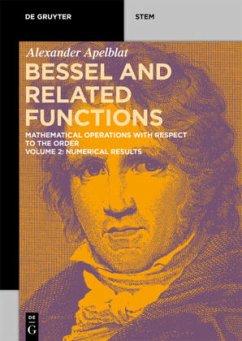 Numerical Results / Alexander Apelblat: Bessel and Related Functions Volume 2 - Apelblat, Alexander