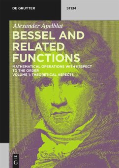 Bessel and Related Functions, Theoretical Aspects - Apelblat, Alexander