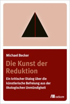 Die Kunst der Reduktion - Becker, Michael