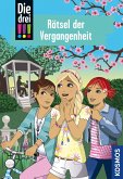 Die drei !!! 74. Rätsel der Vergangenheit (drei Ausrufezeichen)