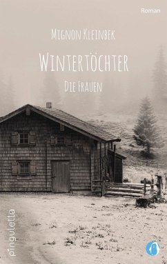 Wintertöchter - Die Frauen - Kleinbek, Mignon