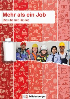 Mehr als ein Job - Berufe mit Risiko - Broj, Bettina;Mertens, Heike