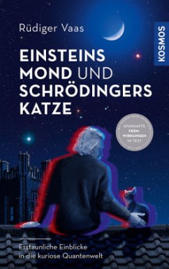 Einsteins Mond und Schrödingers Katze - Vaas, Rüdiger