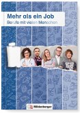 Mehr als ein Job - Berufe mit vielen Menschen