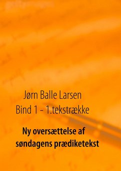 Ny oversættelse af søndagens prædiketekst - Larsen, Jørn Balle