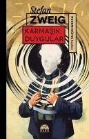 Karmasik Duygular - Zweig, Stefan