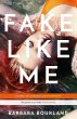 Fake Like Me - Bild 1