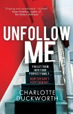 Unfollow Me Unfollow Me