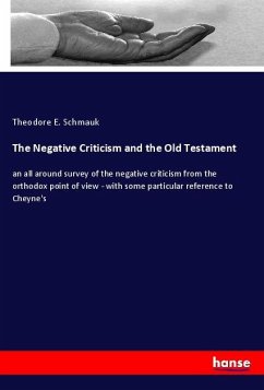 Cover The Negative Criticism and the Old Testament