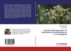 Ecosafe Management of Parthenium hysterophorus L. in Inceptisol