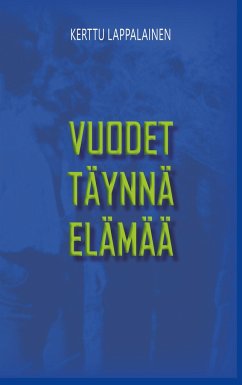 Vuodet täynnä elämää - Lappalainen, Kerttu