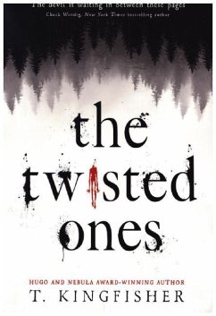 The Twisted Ones - Kingfisher, T.