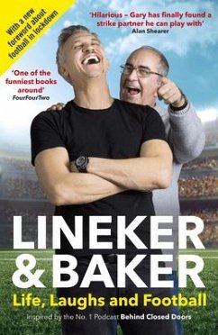 Life, Laughs and Football - Lineker, Gary;Baker, Danny