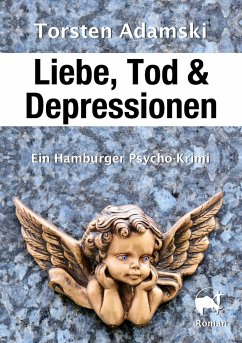 Liebe, Tod & Depressionen - Adamski, Torsten