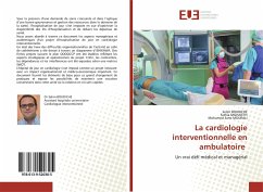 La cardiologie interventionnelle en ambulatoire - Boudiche, Selim;MGHAIETH, Fathia;MOURALI, Mohamed Sami