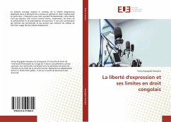 La liberté d'expression et ses limites en droit congolais - Koyagialo Konyelo, Vinny