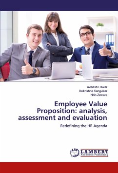 Employee Value Proposition: analysis, assessment and evaluation - Pawar, Avinash;Sangvikar, Balkrishna;Zaware, Nitin