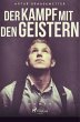 Der Kampf mit den Geistern - Bild 1