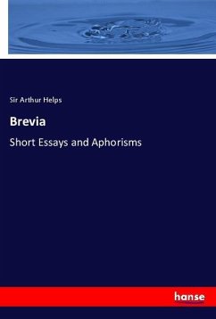 Brevia - Helps, Sir Arthur