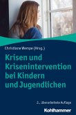 Krisen und Krisenintervention bei Kindern und Jugendlichen (eBook, ePUB)